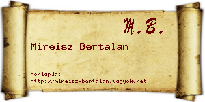 Mireisz Bertalan névjegykártya